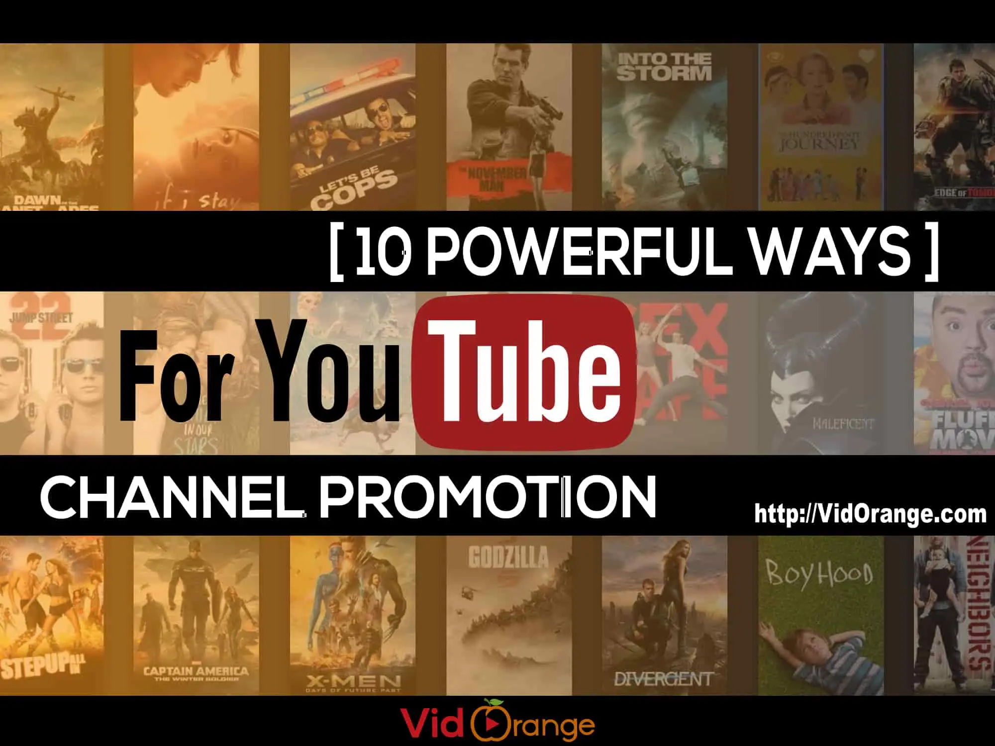 [ 10 Powerful Ways ] to YouTube Channel Promotion – VidOrange.com