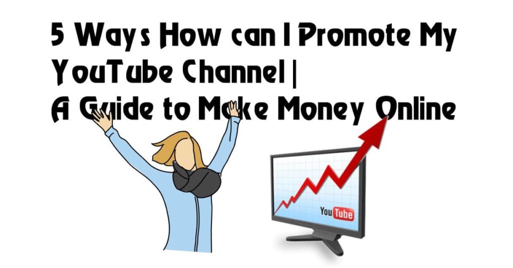 How can I Promote My YouTube Channel